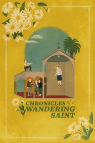 Watch Free Chronicles of a Wandering Saint Movies Full HD Online on MovieJoy
