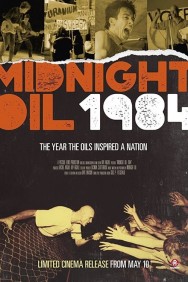 Stream Midnight Oil: 1984 in Full HD for Free on MoviesJoy