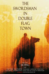 Stream The Swordsman in Double Flag Town in Full HD for Free on MoviesJoy