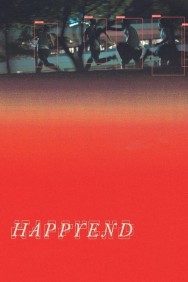Stream Happyend HD for Free on HDToday
