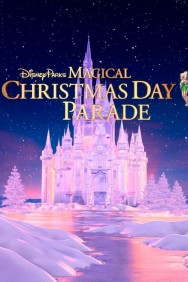 Stream 40th Anniversary Disney Parks Magical Christmas Day Parade in Full HD for Free on MoviesJoy