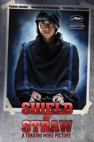 Stream Shield of Straw in Full HD for Free on MoviesJoy