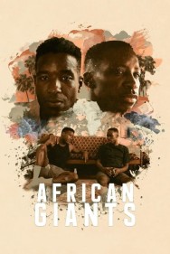 Watch free African Giants movies online on on MoviesJoy Alternatives site