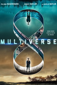 Stream Multiverse in Full HD for Free on MoviesJoy