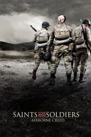 Watch Free Saints and Soldiers: Airborne Creed Movies HD Online FMovies Alternatives site