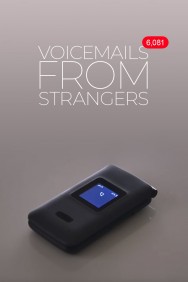 Watch free Voicemails From Strangers movies online on on MoviesJoy Alternatives site