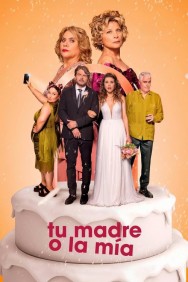 Tu madre o la mía: Guerra de suegras Tu madre o la mía: Guerra de suegras Available in HD for Free on HDToday
