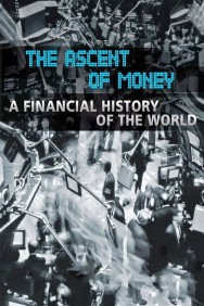 Watch Free The Ascent of Money Movies Full HD Online on MovieJoy