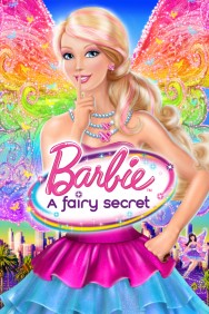 Stream Barbie: A Fairy Secret in Full HD for Free on MoviesJoy