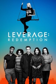 Watch Free Leverage: Redemption Movies HD Online FMovies Alternatives site