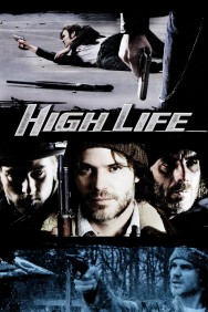 Stream High Life Movies in HD Free on MoviesJoy