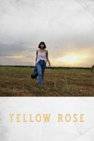 Stream Yellow Rose in Full HD for Free on MoviesJoy