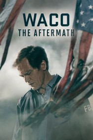 Watch free Waco: The Aftermath movies online on on MoviesJoy Alternatives site