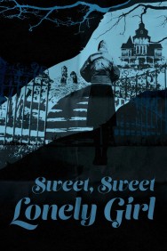 Watch Free Sweet, Sweet Lonely Girl Movies HD Online FMovies Alternatives site