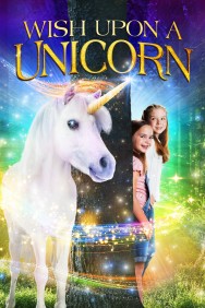 Stream Wish Upon A Unicorn in Full HD for Free on MoviesJoy