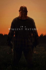 Stream In a Violent Nature in Full HD for Free on MoviesJoy