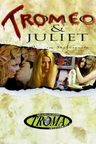 Stream Tromeo & Juliet in Full HD for Free on MoviesJoy