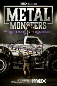 Stream Metal Monsters: The Righteous Redeemer in Full HD for Free on MoviesJoy