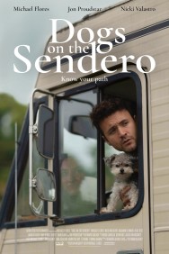 Dogs on the Sendero Watch Free Dogs on the Sendero Movies HD Online FMovies Alternatives site