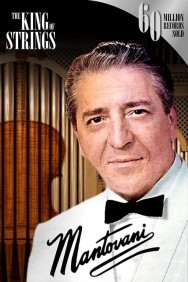 Watch free Mantovani, the King of Strings movies online on on MoviesJoy Alternatives site