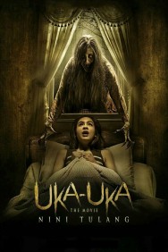 Watch Uka-Uka: The Movie - Nini Tulang Movies Free Online on MoviesJoy