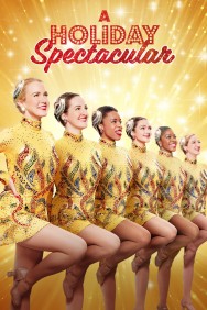 Stream A Holiday Spectacular in Full HD for Free on MoviesJoy