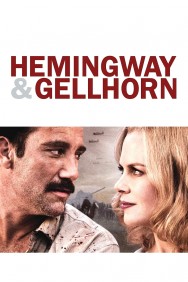 Stream Hemingway & Gellhorn in Full HD for Free on MoviesJoy