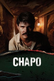 Stream El Chapo in Full HD for Free on MoviesJoy