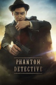 Stream Phantom Detective Movies in HD Free on MoviesJoy