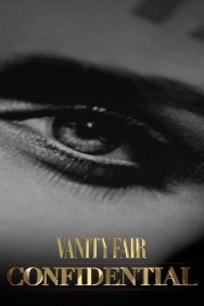 Stream Vanity Fair Confidential in Full HD for Free on MoviesJoy