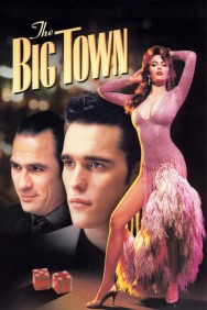 Watch Free Movies  The Big Town Full HD Online | M4uHD