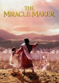 The Miracle Maker The Miracle Maker