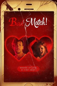 Stream Bad Match in Full HD for Free on MoviesJoy