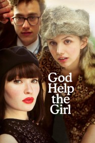 Stream God Help the Girl in Full HD for Free on MoviesJoy