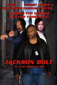 Stream Jackson Bolt Movies in HD Free on MoviesJoy