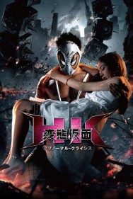 Stream HK: Hentai Kamen - Abnormal Crisis in Full HD for Free on MoviesJoy