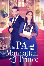 Stream The PA and the Manhattan Prince in Full HD for Free on MoviesJoy