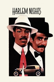 Stream Harlem Nights Movies in HD Free on MoviesJoy