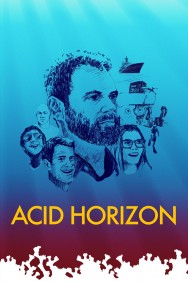 Stream Acid Horizon Movies in HD Free on MoviesJoy