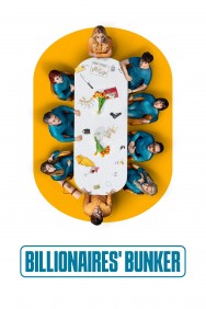Watch free Billionaires' Bunker movies HD online | FlixHQ