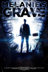 Watch Free Movies  Melanie's Grave Full HD Online | M4uHD