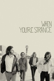 Watch Free Movies  When You're Strange Full HD Online | M4uHD