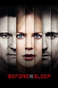 Stream Before I Go to Sleep Movies in HD Free on MoviesJoy