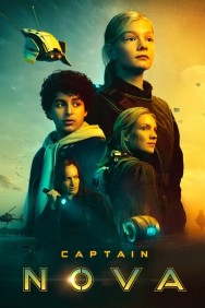 Watch Captain Nova Movies For Free Online | Twinship