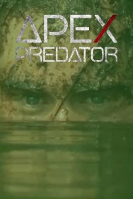 Stream Apex Predator in Full HD for Free on MoviesJoy