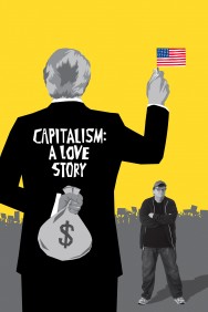 Stream Capitalism: A Love Story in Full HD for Free on MoviesJoy