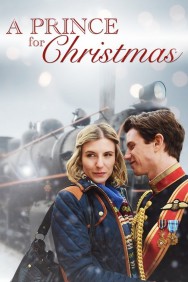 Stream A Prince for Christmas Movies in HD Free on MoviesJoy