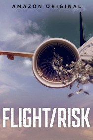 Stream Flight/Risk in Full HD for Free on MoviesJoy