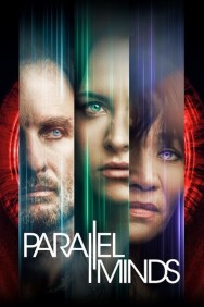 Stream Parallel Minds Movies in HD Free on MoviesJoy