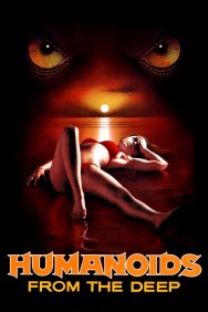 Watch Free Humanoids from the Deep Movies HD Online FMovies Alternatives site